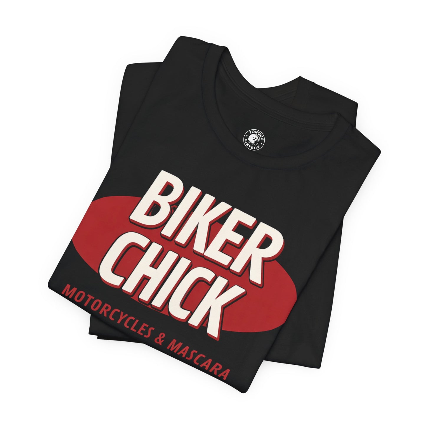 BIKER CHICK Motorcycles & Mascara Women’s Motorcycle T-Shirt | Black
