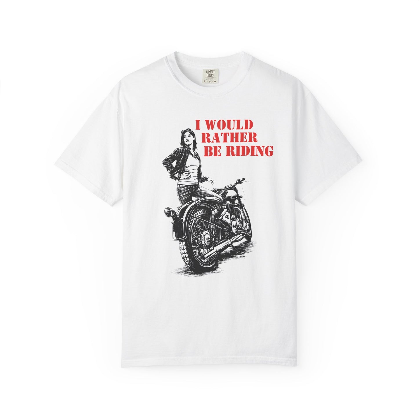 White t-shirt with a graphic of a person on a motorcycle and text 'I Would Rather Be Riding' on a white background
