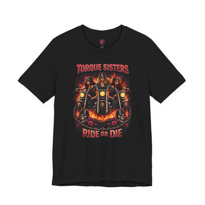 TORQUE SISTERS RIDE OR DIE Women’s Motorcycle T-Shirt | Black & Red & Yellow
