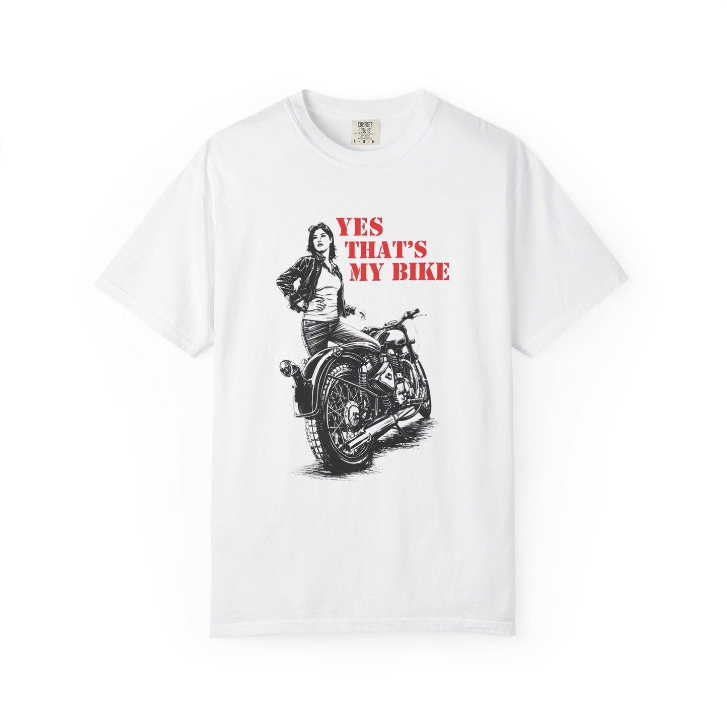 White t-shirt with a graphic of a woman and motorcycle, and text 'YES THAT'S MY BIKE' on a white background.